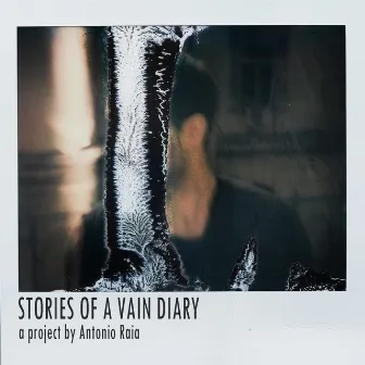 Stories of a Vain Diary by Antonio Raia