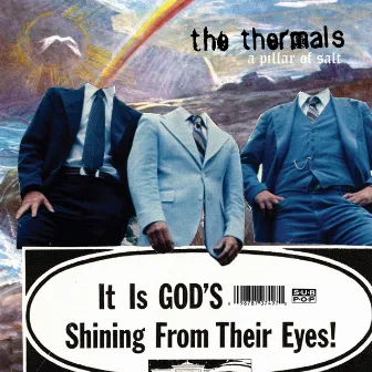 A Pillar Of Salt by The Thermals