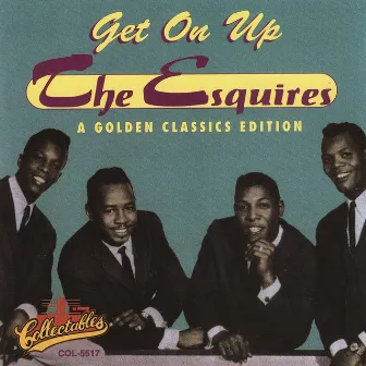 Get On Up by The Esquires