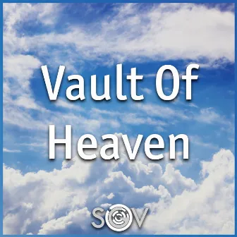 Vault Of Heaven by SGV