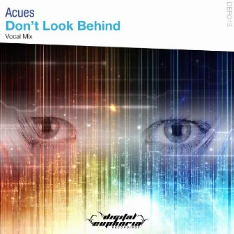 Don’t Look Behind by Acues