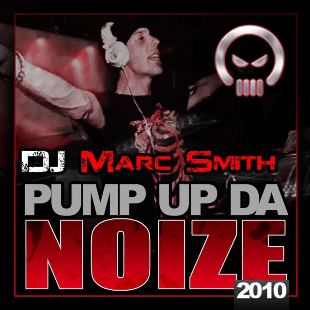 Pump Up The Noise - Original Mix