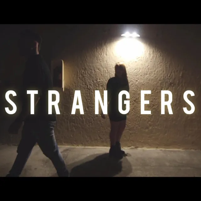 Strangers