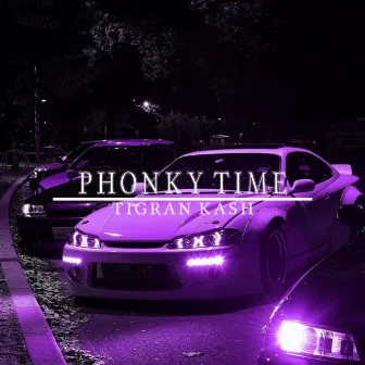 Phonky Time by TIGRAN KA$H