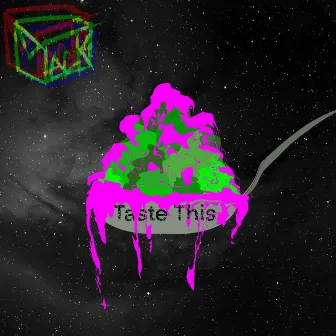 Taste This by Unknown Artist