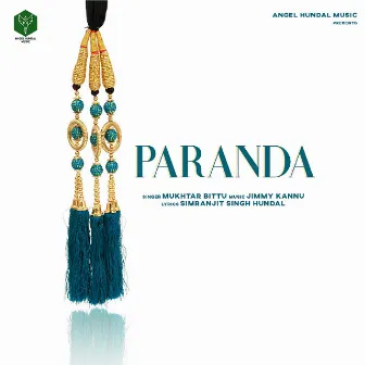 Paranda by Mukhtar Bittu