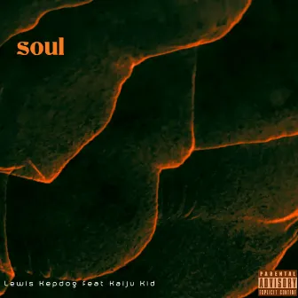 SOUL by Lewis Kepdog