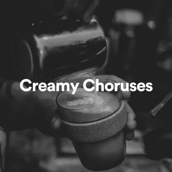 Creamy Choruses by Cafe Music Jazz Channel