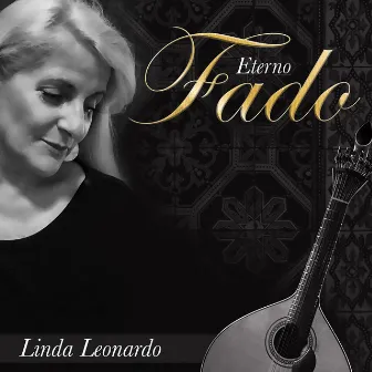 Eterno Fado by Linda Leonardo