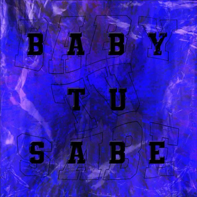 BABY TU SABE