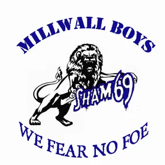 Millwall Boys by Sham 69