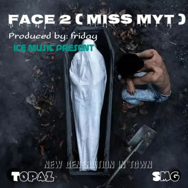 Face two ( miss MYT)