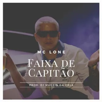 Faixa De Capitão by DJ Magrin Da Orla