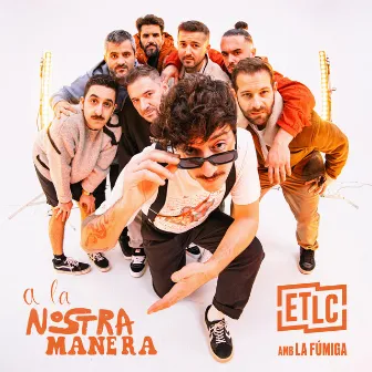 A la Nostra Manera by El Tio La Careta