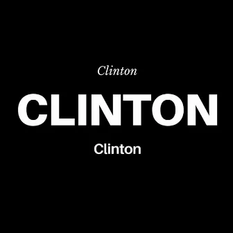 Clinton by Young Timeless