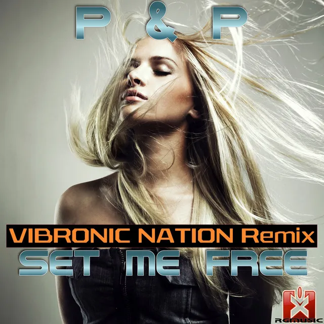 Set Me Free - Vibronic Nation Remix