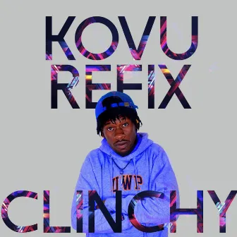 kovu refix by Clinchy Royal