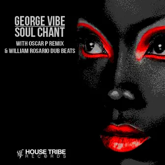 Soul Chant by George Vibe