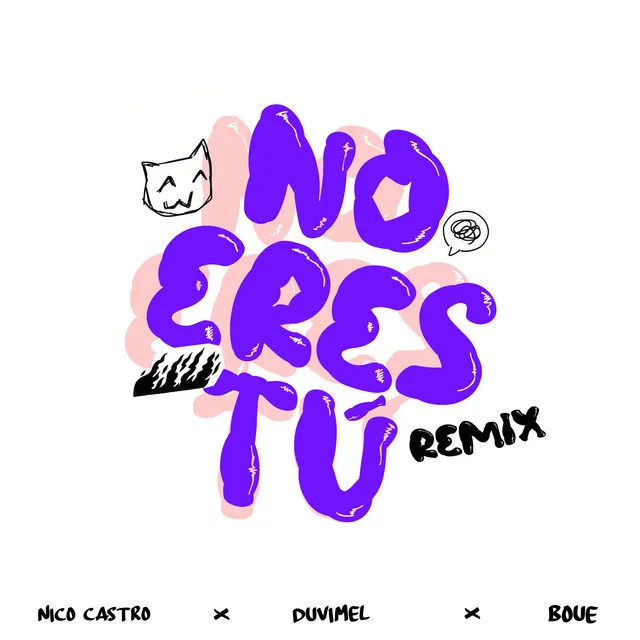 No Eres Tú - BOUE Remix