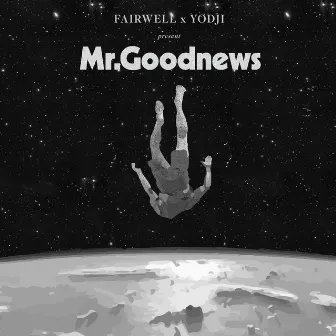 Mr. Goodnews by Yodji