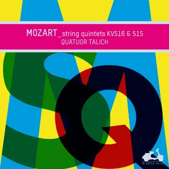 Mozart: String Quintets KV516 & 515 by Karel Řehák