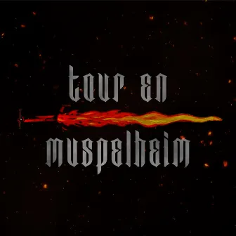 Tour en Muspelheim by JNA Beats