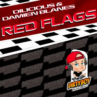 Red Flags by Dilicious