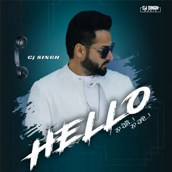 Hello (Na Hello Na Hi) by Cj Singh