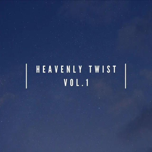 Heavenly Twist, Vol.1 - Demo