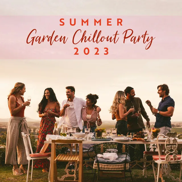 Summer Garden Chillout Party 2023