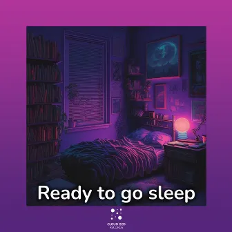 Ready to Go Sleep by Sweet Perfection