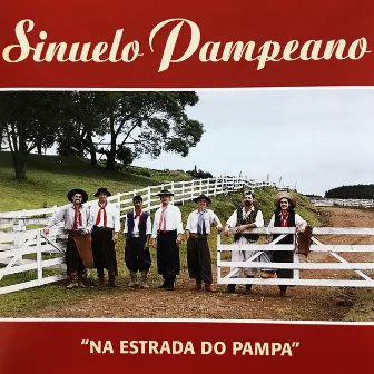 Na Estrada do Pampa by Sinuelo Pampeano