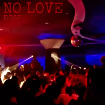 No Love by Esse17