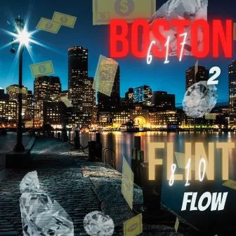 Boston 2 Flint Flow Mixtape by Dstacks