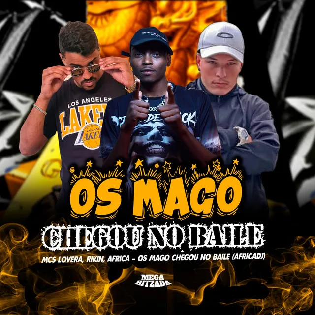 Os Mago Chegou no Baile