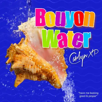 Bouyon Water by Carlyn Xp