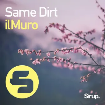 Same Dirt by ilMuro