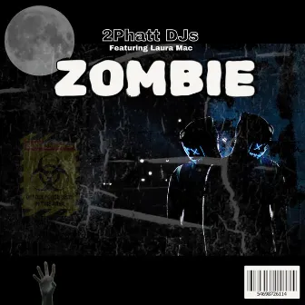 ZOMBIE (Radio Edit) by 2 Phatt DJS