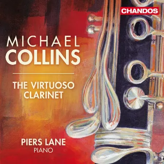 The Virtuoso Clarinet, Vol. 1 by Piers Lane