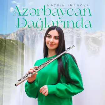 Azərbaycan Dağlarında by Fikrət Əmirov