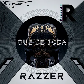 Que Se Joda by Razzer