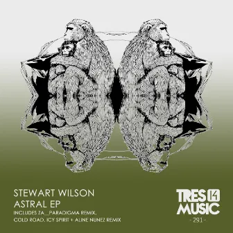 ASTRAL EP by Stewart Wilson