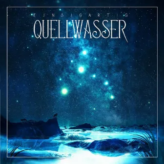 Quellwasser by Einsigartig