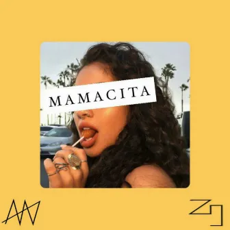 Mamacita by MAV