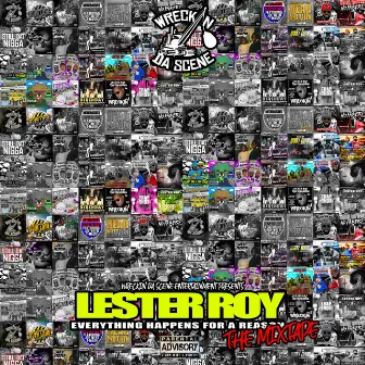 Everything Happens for a Reason (The MixTape) by Lester Roy