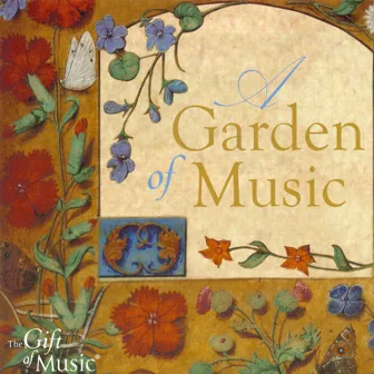 Choral Concert: Oxford Girls' Choir (A Garden of Music - A Rich Collection of Music From the Medieval World) by Oxford Girls' Choir