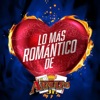 Lo Más Romántico De by Arnulfo Jr. 