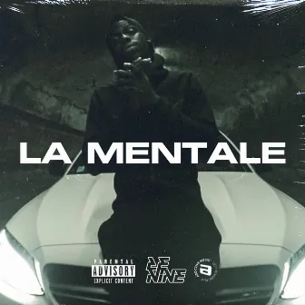 La mentale by Le Nine