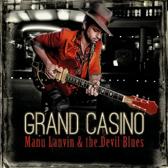 GRAND CASINO by Manu Lanvin