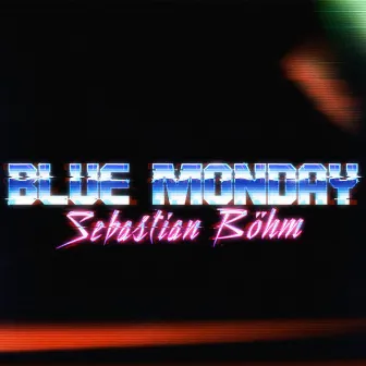 Blue Monday by Sebastian Böhm